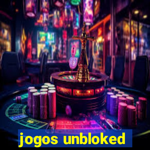 jogos unbloked